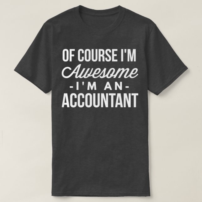 Naturligtvis Ix27m fantastisk Ix27m och revisor 2 T Shirt (Design framsida)