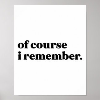 Naturligtvis minns jag att jag satt fast. poster