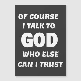 Naturligtvis pratar jag med Gud