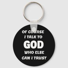 Naturligtvis pratar jag med Gud Nyckelring