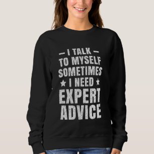 Naturligtvis Pratar Jag Med Mig Sjalv Behover Expe T Shirt