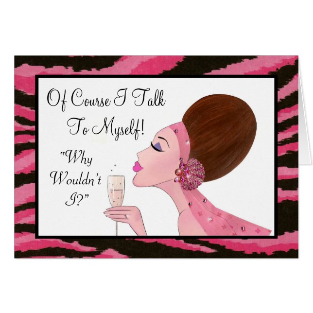 "Naturligtvis pratar jag med mig själv.." Hälsningskort (Framsidan Horizontal)