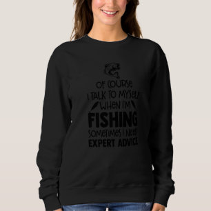 Naturligtvis pratar jag med mig själv när jag fisk t shirt