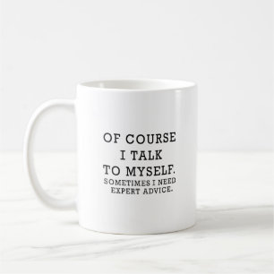 Naturligtvis pratar jag med mig själv om kaffe Mu Kaffemugg