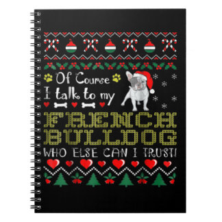 Naturligtvis pratar jag med min Fransk Bulldog Anteckningsbok