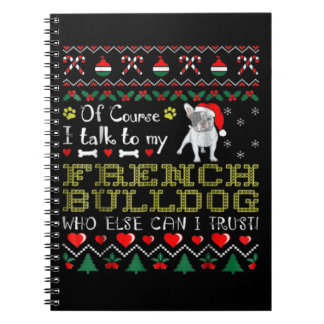 Naturligtvis pratar jag med min Fransk Bulldog Anteckningsbok