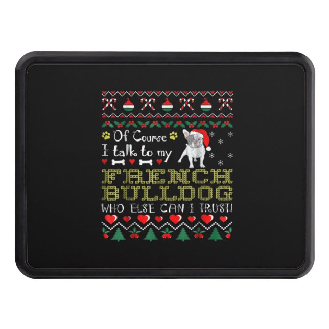 Naturligtvis pratar jag med min Fransk Bulldog Dragkroksskydd (Framsidan)