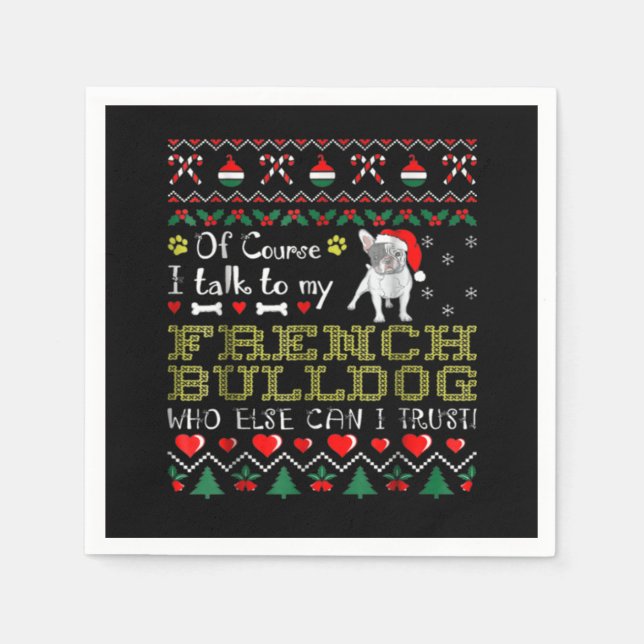 Naturligtvis pratar jag med min Fransk Bulldog Pappersservett (Framsidan)