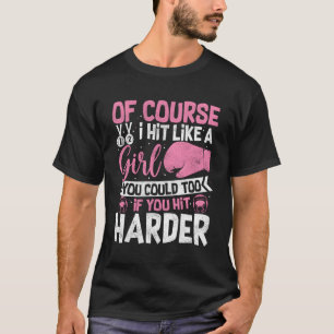 Naturligtvis Slå jag som en "Kickboxing Sparring B T Shirt