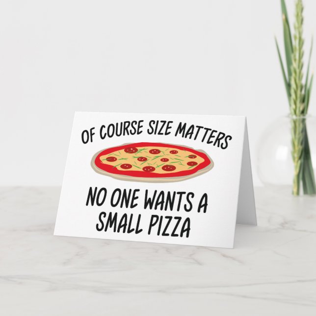 Naturligtvis vill ingen ha ett Storlekt pizza Kort (Framsida)