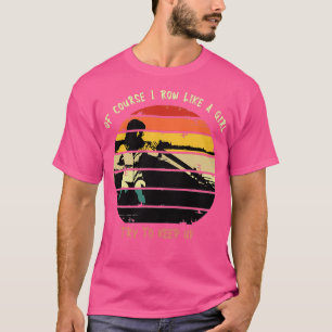 Naturligtvis vill jag bråka som en tjej försöka be t shirt