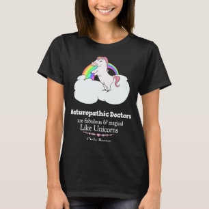 Naturopatiskt Läkare är magiskt som Unicorns T Shirt
