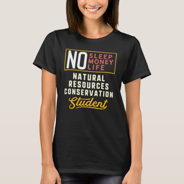 Naturresurser Conservation Major Studen T Shirt (Framsida)