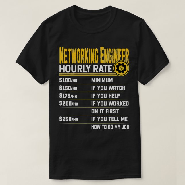 Nätverk med Ingenjör timtaxa för funktionellt nätv T Shirt (Design framsida)