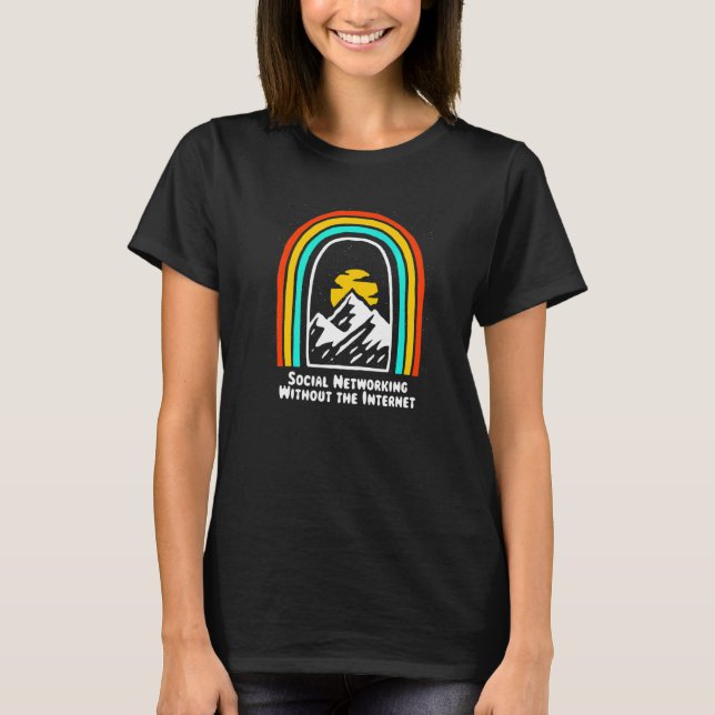 Nätverkande Utan Internet Camping Vänner Camper T Shirt (Framsida)