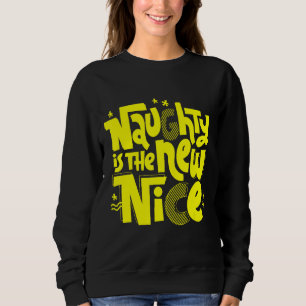 Naughn är det nya Nicefördraget T Shirt