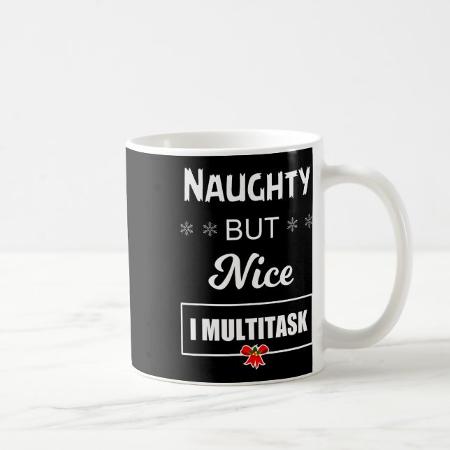 Naughn, men fin I Multitask T Kaffemugg (Höger)