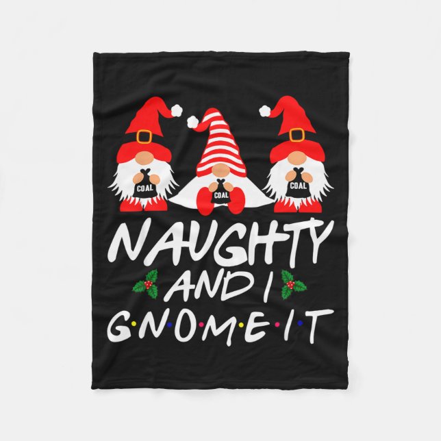 Naughty And I Gnome It Christmas Gnomes Funny Xmas Fleecefilt (Framsidan)