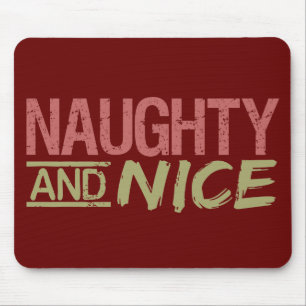 Naughty AND Nice anpassningsbar moussat Musmatta