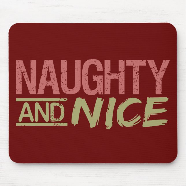 Naughty AND Nice anpassningsbar moussat Musmatta (Framsidan)