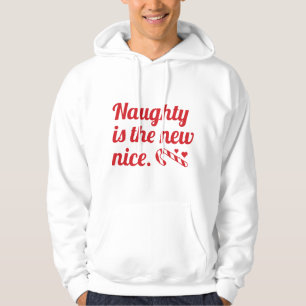 Naughty är det nya Nice Hoodie