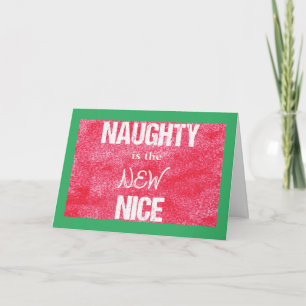Naughty är NEW Nice Anpassningsbar Text Helgkort