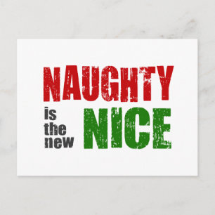 Naughty är New Nice Helg Vykort