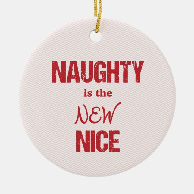 Naughty är New Nice Julgransprydnad Keramik (Framsidan)