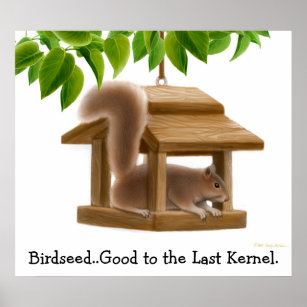 Naughty Birdfeeder Squirrel Poster