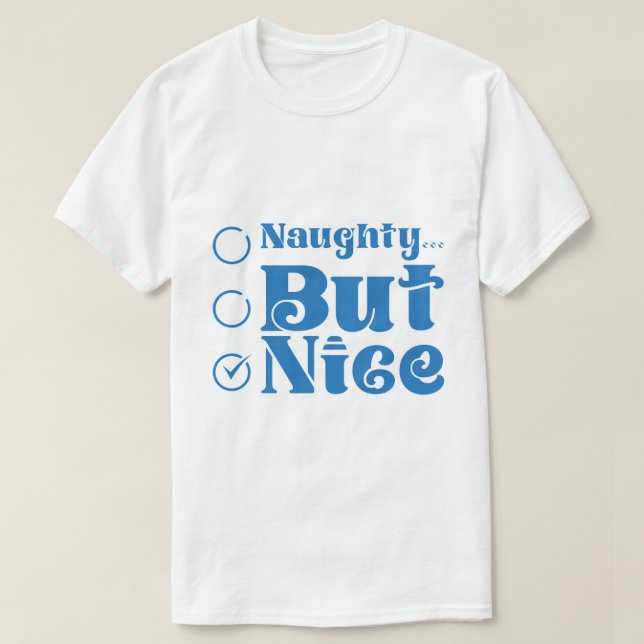 "Naughty But Nice" Funny Christmas Checklist T Shirt (Design framsida)