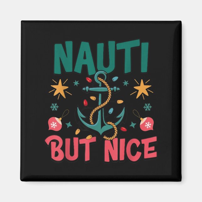 Naughty But Nice Funny Nautical Christmas Pun Joke Magnet (Framsidan)