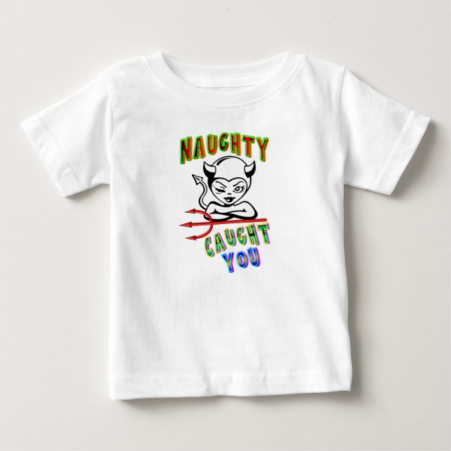 Naughty Caught You T Shirt (Framsida)
