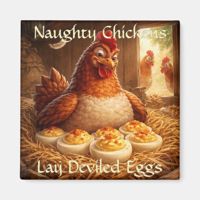 Naughty Chickens Lay Deviled Eggs Fridge Magnet (Framsidan)