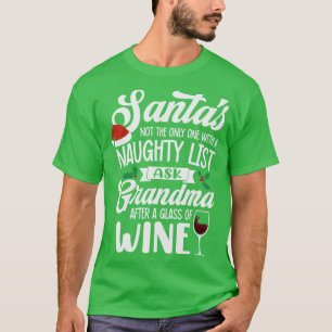 Naughty eller Nice Grandmas Vin List känner bäst T Shirt