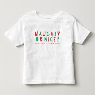 Naughty eller Nice   Helgdag Småbarn T-Shirt