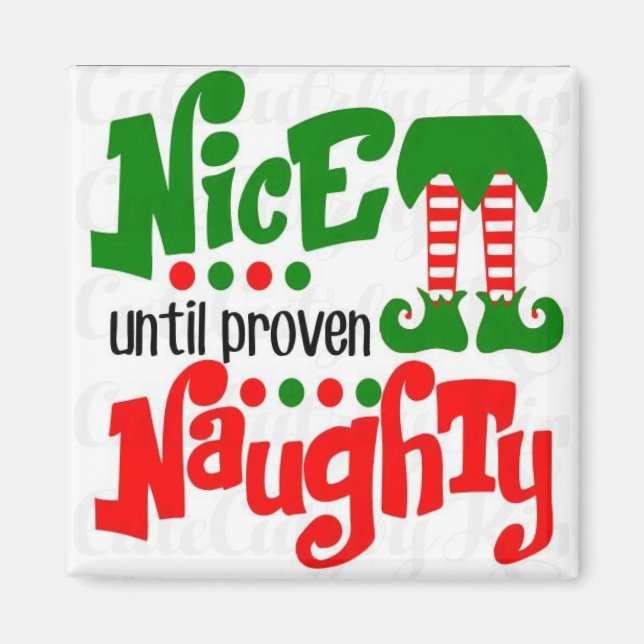 ***NAUGHTY ELLER NICE *** MAGNET (Framsidan)