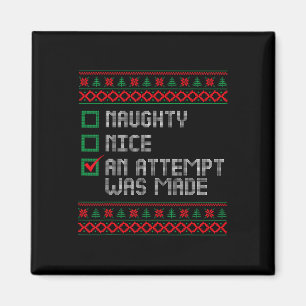 Naughty eller Snygg man försökte göra Christma Magnet