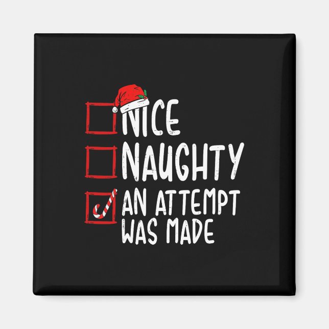 Naughty eller Snygg man försökte göra Christma Magnet (Framsidan)