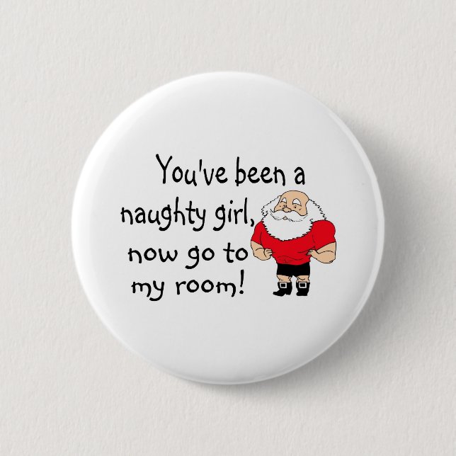 Naughty Girl går till mitt rum Knapp (Framsida)