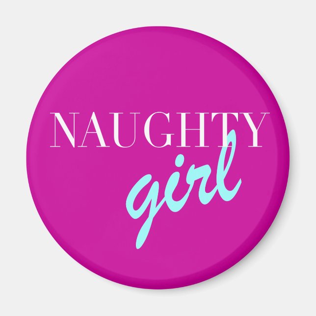 Naughty Girl Magnet (Framsidan)