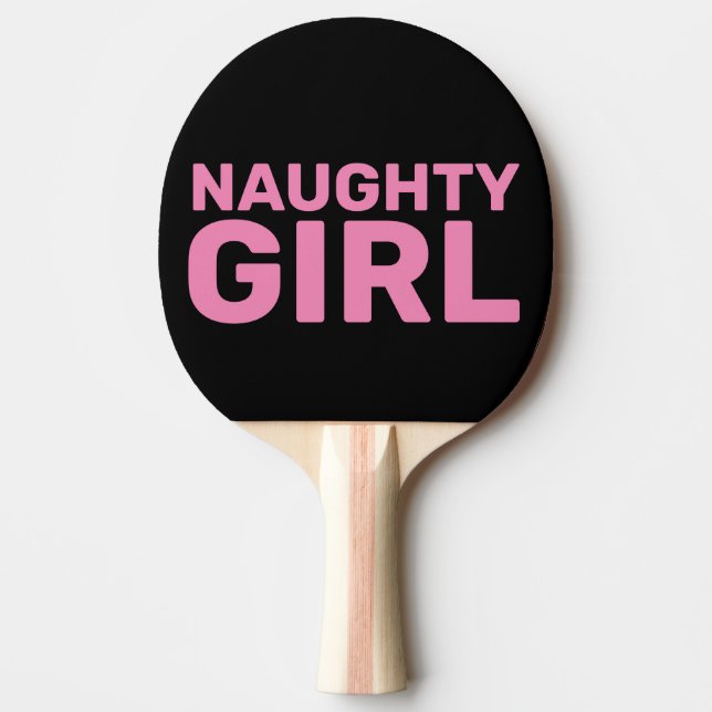NAUGHTY GIRL WIFE PING PONG PADDLE PINGISRACKET (Framsidan)