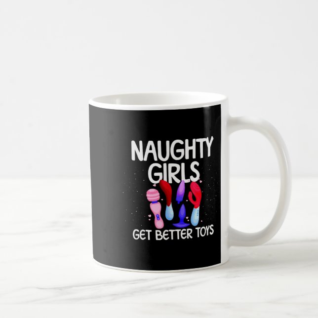 Naughty Girls Get Better Toys Women's Raunchy Chri Kaffemugg (Höger)