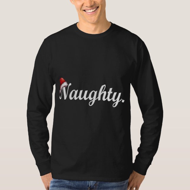 Naughty _ God jul Naughty Santa Hat Team Na T Shirt (Framsida)