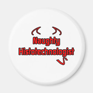 Naughty Histoteknikist Magnet