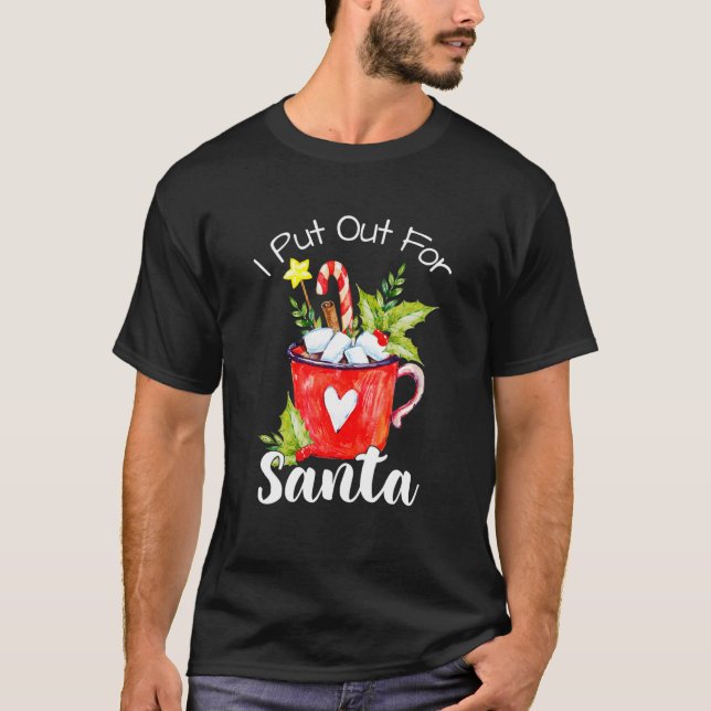 Naughty I Always Put Out For Santa Christmas Tee X (Framsida)