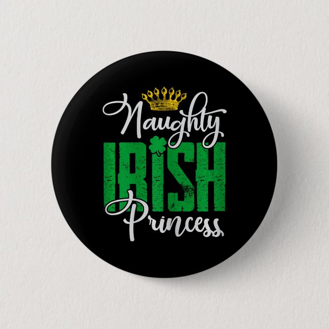 Naughty Irish Princess St patrick's day Irland Knapp (Framsida)