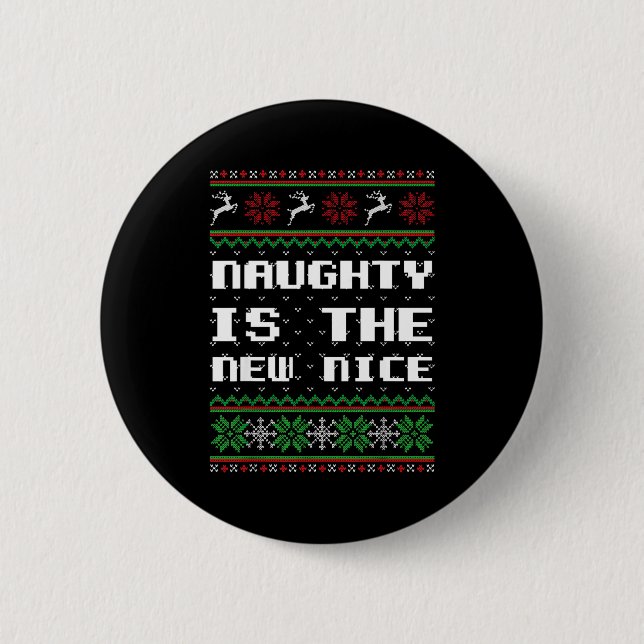 Naughty Is The New Nice Ugly Christmas Sweater Rei Knapp (Framsida)