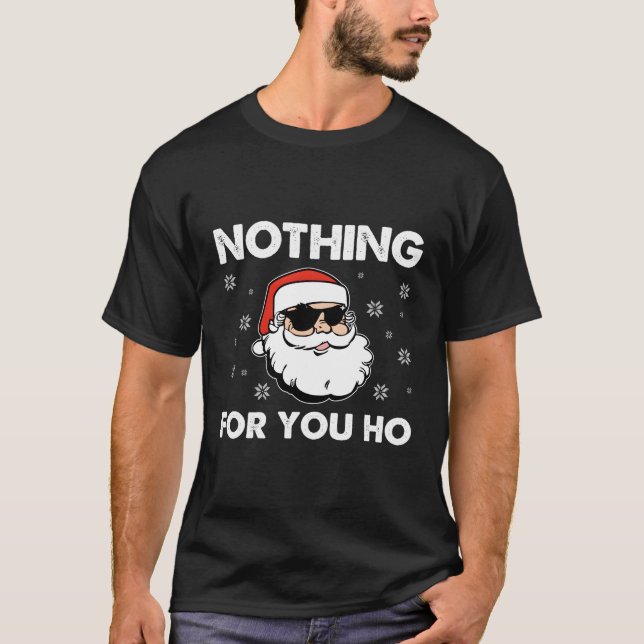 Naughty Jultomten ingenting för dig T Shirt (Framsida)