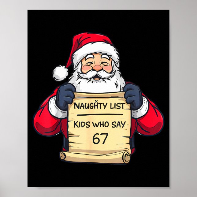 Naughty List Kids Who Say 67 Funny Meme Christmas  Poster (Framsidan)
