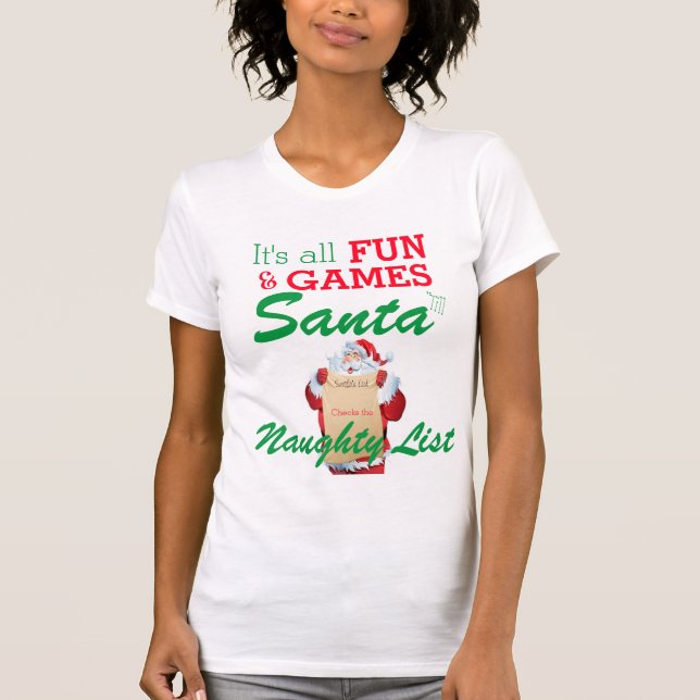 Naughty List Quote T Shirt (Framsida)